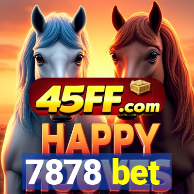 7878 bet